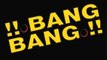 LES LASCARS GAYS/Vidéo - Bang Bang !!
