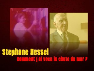 Chute du mur de Berlin : Entretien Stéphane Hessel