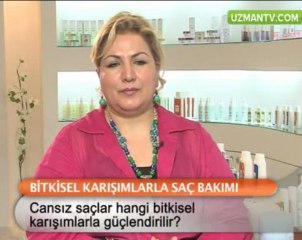 Cansız saçlar hangi bitkisel karışımlarla güçlendirilir