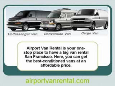 Best Medium of Tranportation : Van Rentals San Francisco
