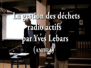 La gestion des déchets radioactifs