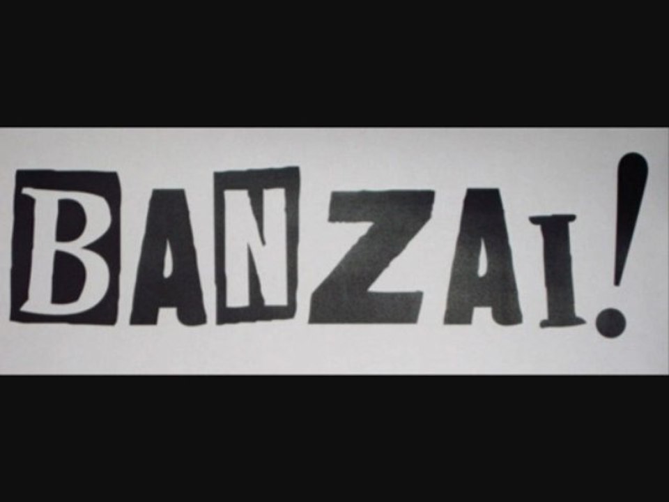 Banzai! - Les feux de joie