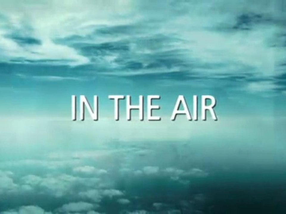 In the Air Bande Annonce VF