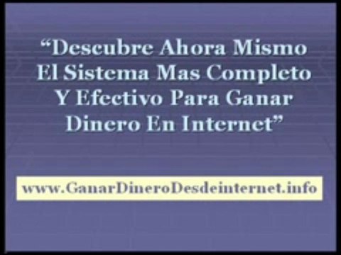 Ganar dinero desde internet - generar ingresos por internet