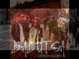 BABUTSA LONDON CALLING 2009 ZEYTINDEN ASIMISIN