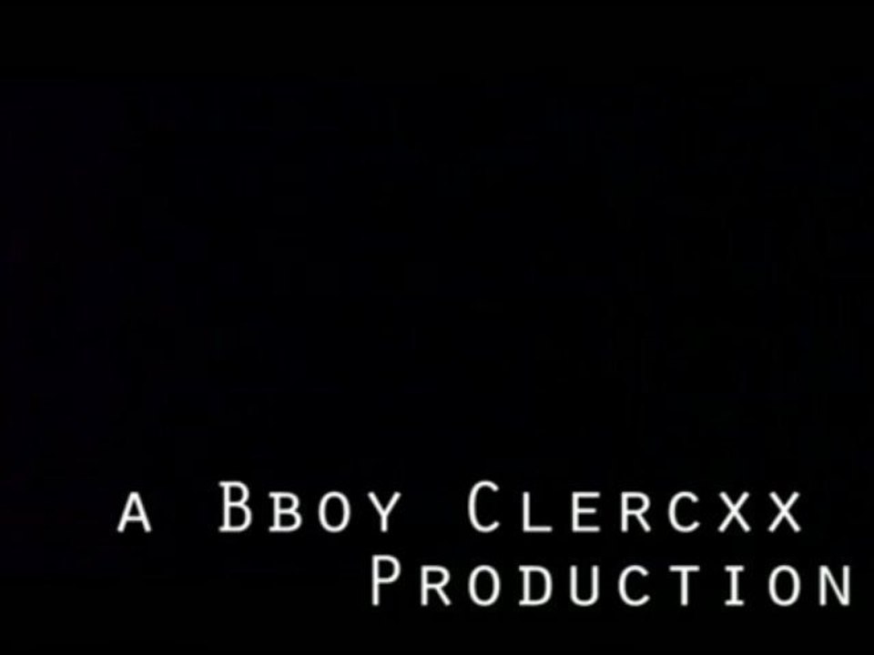 Bboy Clercxx Trailer