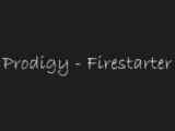Prodigy - Firestarter