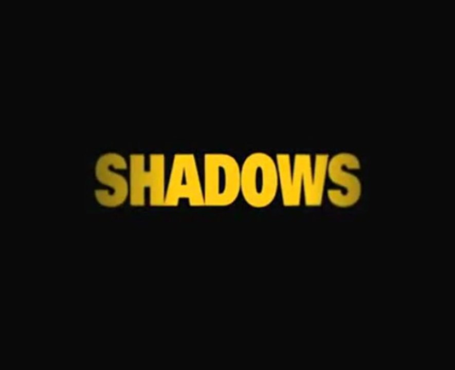 trailer de Shadows