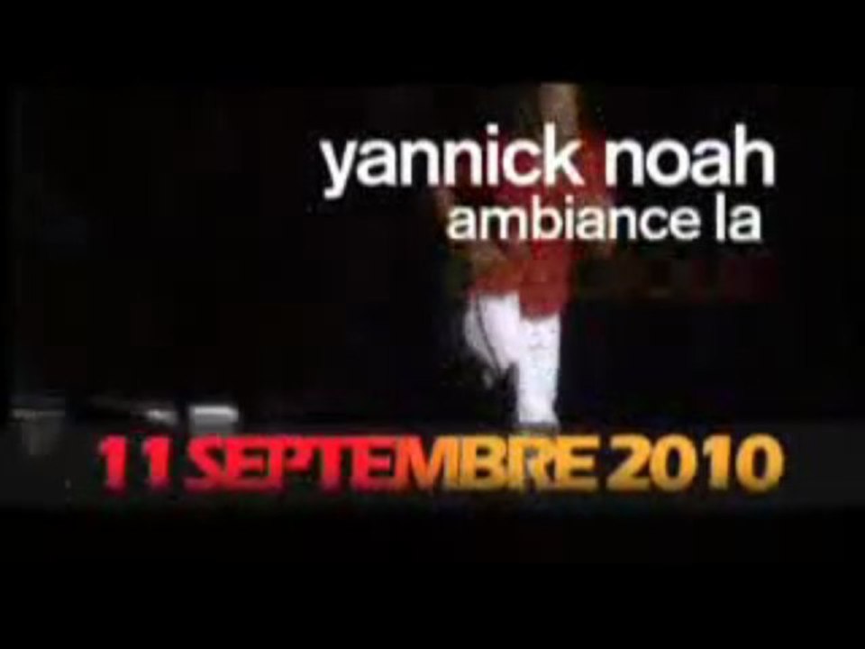 Yannick Noah J-2