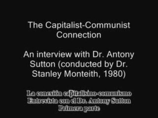 Conesiones capitalismo comunismo Antony Sutton sub.Español