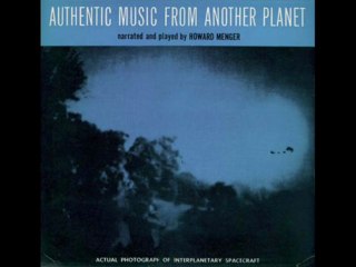 AUTHENTIC MUSIC FROM ANOTHER PLANET (Howard Menger)