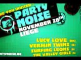 MTV Party Noise Luik