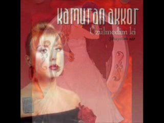 Kamuran Akkor - Seni Nasıl Özledim