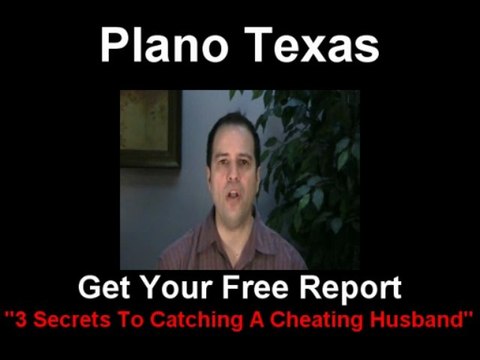 Catch A Cheating Husband Plano Spouse Surveillance Texas