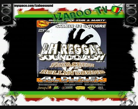 ROUND 01 SOUNDCLASH ROLLIN SOUND vs FAYA CREW