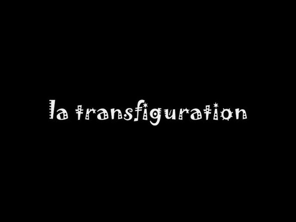 la transfiguration