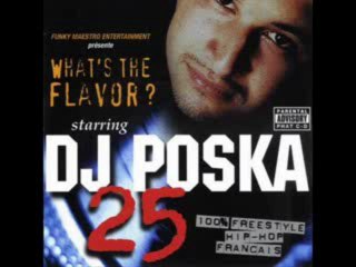 Intro - DJ Poska  whats the flavor