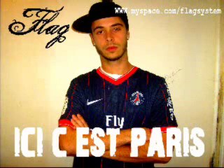 Flag ici c'est Paris 2009 psg www.myspace.com/flagsystem