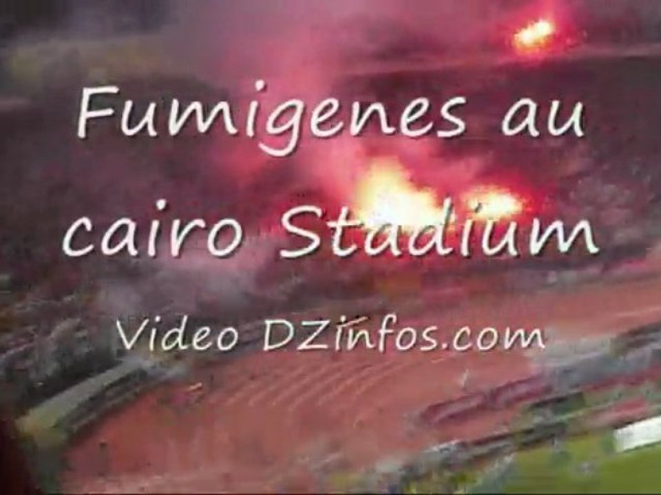 Fumigenes Cairo Stadium Egypte - Algerie