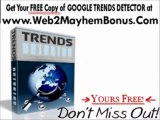 Killer Web2Mayhem Bonus: Google Trends Detector