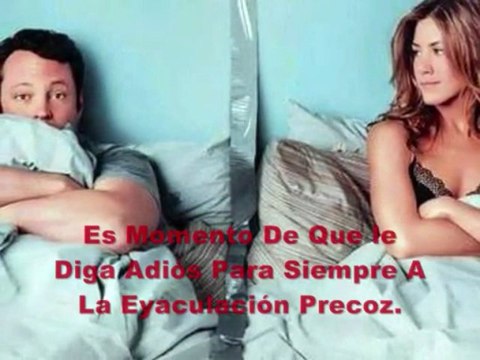 [Como Controlar La Eyaculación Precoz ]– Impotencia