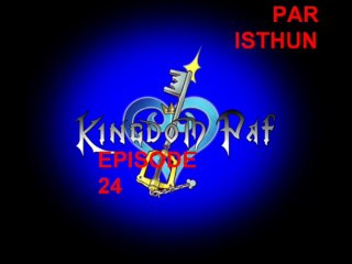 KINGDOM PAF EPISODE 24 PARTIE 1