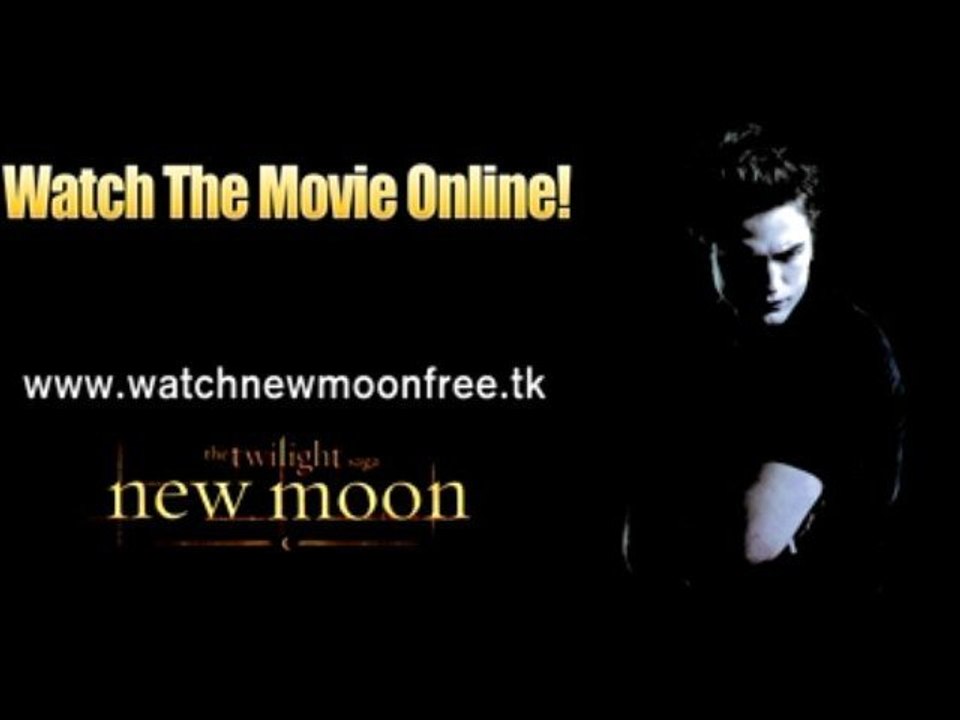 Watch new moon online free video dailymotion