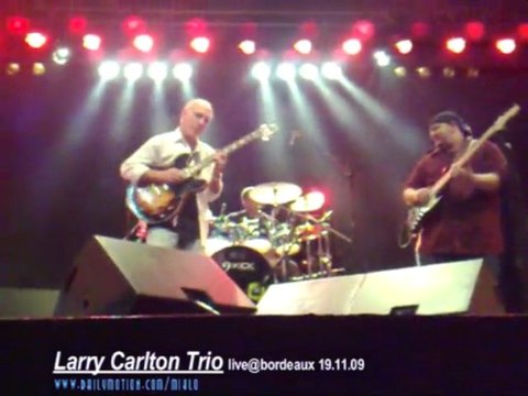 Larry Carlton Trio Room 335 live@bordeaux 19.11.09 (2)
