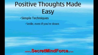 Positive Thoughts Made Easy - Positive Thoughts