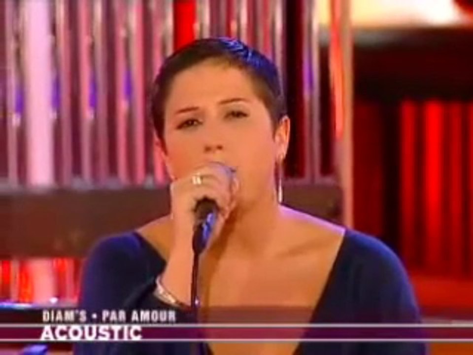 Diam's - Par amour (acoustic) - Vidéo Dailymotion