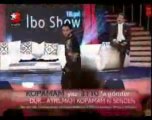 Ismail YK Ayrilmam 2010 15 11 2009 Ibo Show