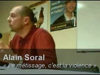 Alain Soral : "Le métissage, c'est la violence"