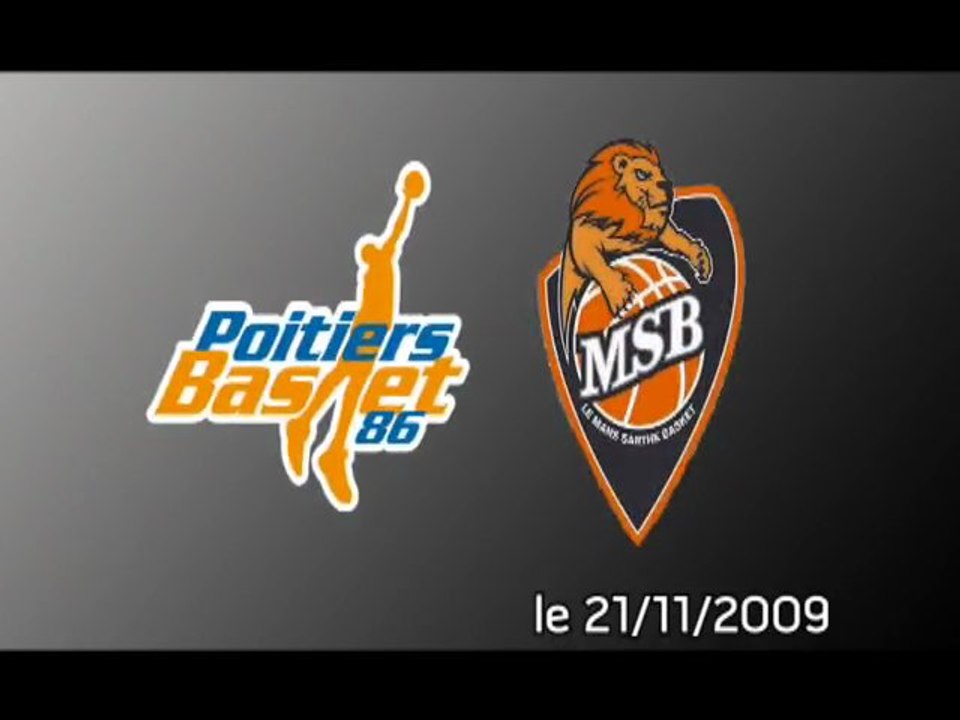 Basket, Pro A : Poitiers - Le Mans (2009-2010)