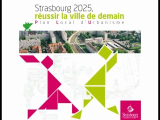PLU (Plan local d'urbanisme) : Strasbourg 2025, réussir la ville de demain 2009