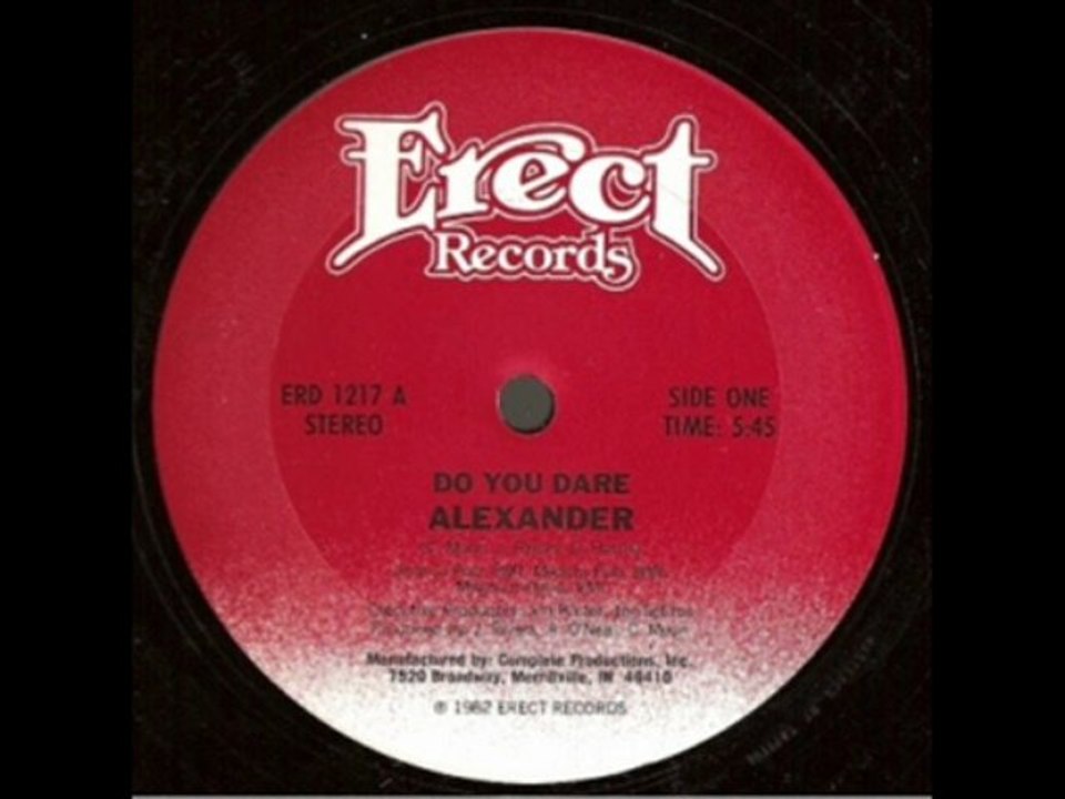 ALEXANDER Do you dare