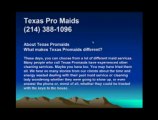 What makes Texas Promaids different