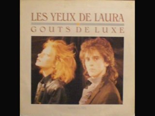 Gouts de luxe - Les yeux de Laura (Version Maxi 45t)