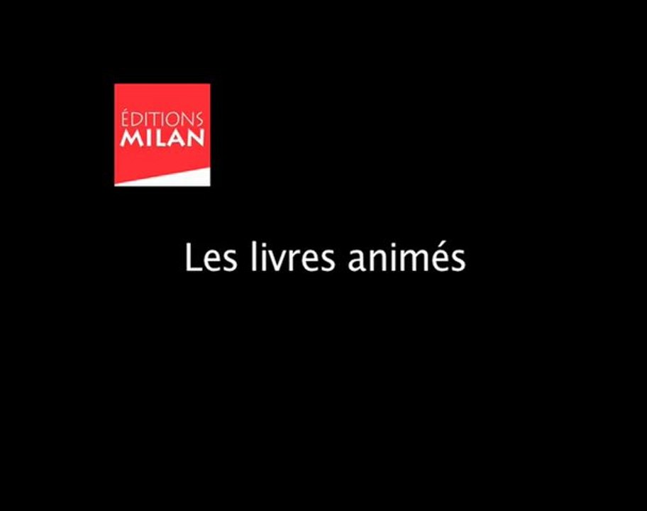 Éditions Milan - livres animés