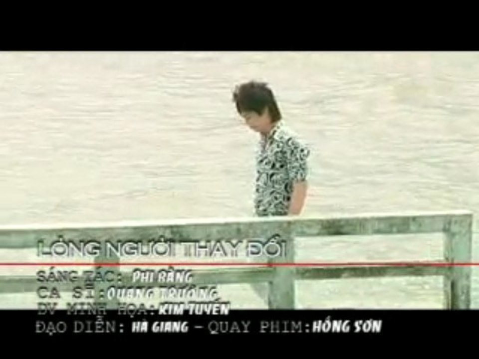 Quang Trường  Lòng Người Thay Đổi