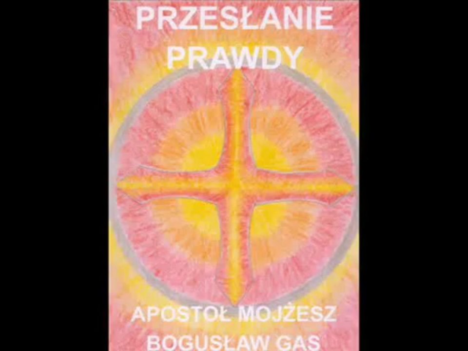 SEDNO JEZUSA CHRYSTUSA 101.PRZESŁANIE PRAWDY MOJŻESZ