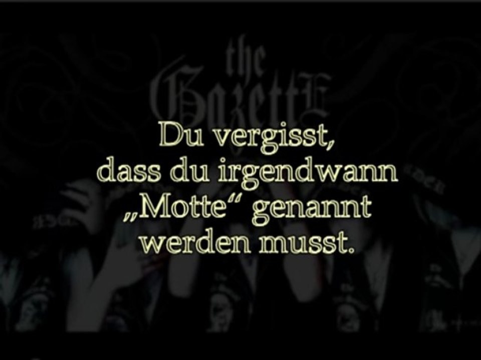 gazette - a moth under the skin (german subs)