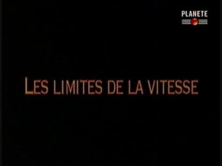 Nasa X-Files: Les Limites De La Vitesse (1/3)