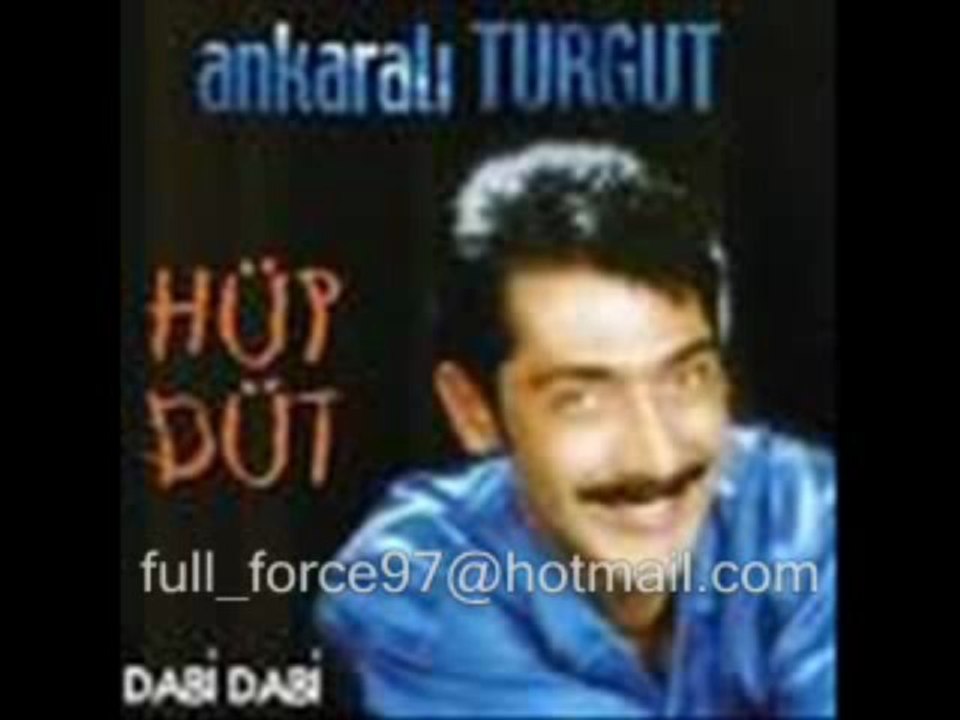 ankaral turgut-annene deyiverecem