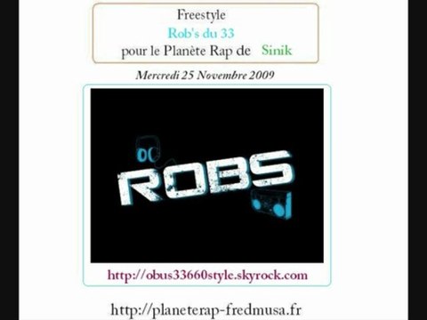 [MP3] Freestyle Rob's du 33 avec Sinik (25-11-09)