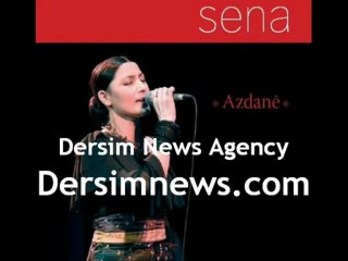 Sena Dersimi -Çıme tu (Azdané 2009)