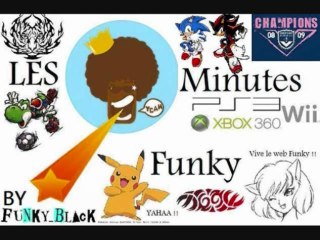 Les minutes Funky Acte 8: "Excuses & Indignation" 2/2