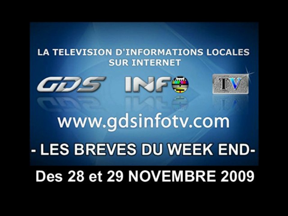 GDSINFOTV BREVES DU WEEK END DES 28 ET 29 NOVEMBRE 2009