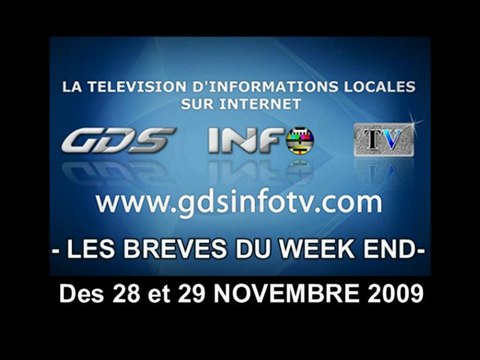 GDSINFOTV BREVES DU WEEK END DES 28 ET 29 NOVEMBRE 2009