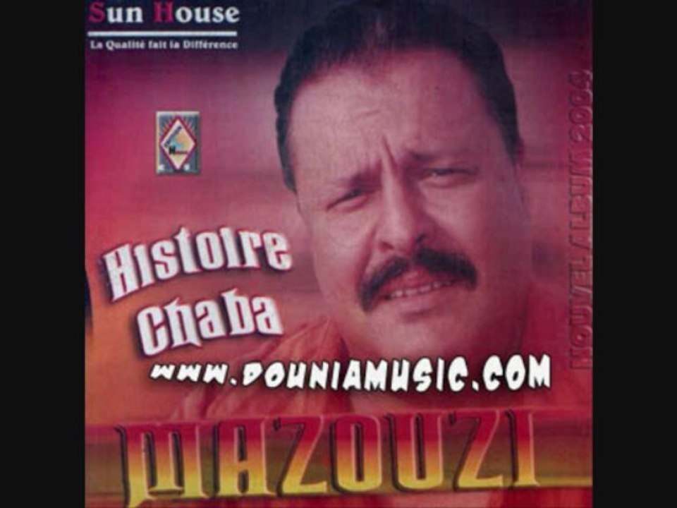 Cheb Mazouzi -SID EL HAKEM WINE