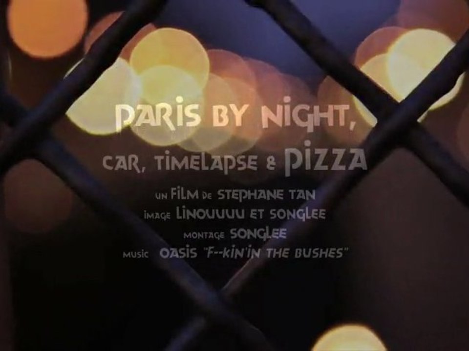 Car, Timelapse, Pizza, Paris and Love By Night Canon EOS500D
